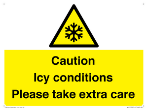 Caution Icy conditions please take extra care